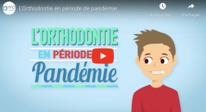 Orthodontie et Pandémie